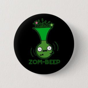 Bóton Redondo 5.08cm Zombie Honker Pun Dark BG, Zombie zombie Engraçado