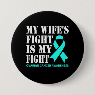 Bóton Redondo 7.62cm A luta da minha esposa é a minha luta - Câncer de 