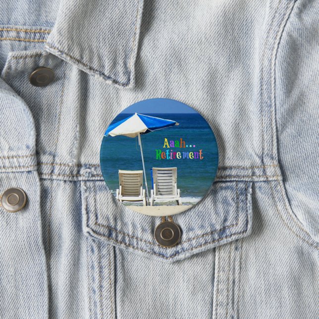 Bóton Redondo 7.62cm Aaah... aposentadoria, design popular, (In Situ)