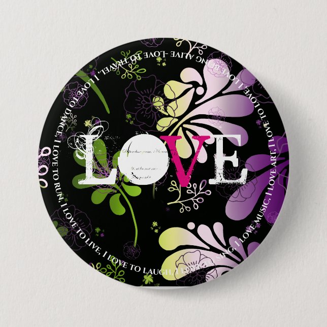 Bóton Redondo 7.62cm Amor, com texto divertido sobre fundo floral (Frente)