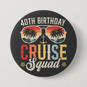 Bóton Redondo 7.62cm aniversário de 40 anos Cruise Squad Family Combate