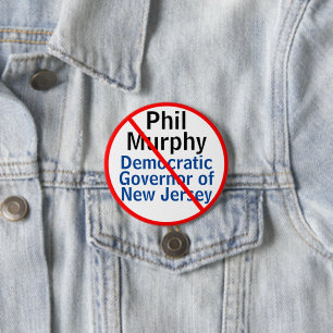 Bóton Redondo 7.62cm Anti Phil Murphy Democrat Governor of New Jersey