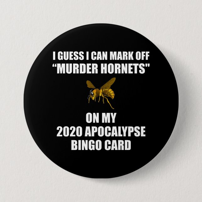 Bóton Redondo 7.62cm Assassinato Hornets 2020 Apocalypse Bingo (Frente)