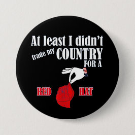 Bóton Redondo 7.62cm at least I didn't...