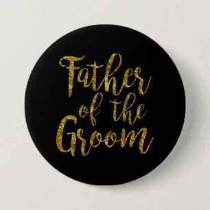 Bóton Redondo 7.62cm Black & Gold Script Father of the Groom Button