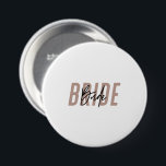 Bóton Redondo 7.62cm Botão Bride Mínimo com Letra Mão | Rosa<br><div class="desc">Botão Bride Mínimo com Letra Mão | Rosa | FESTA DE SOLTEIRA</div>