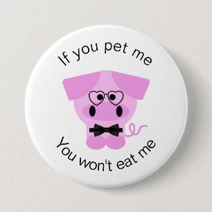 Bóton Redondo 7.62cm Botão do Pino dos Direitos dos Animais