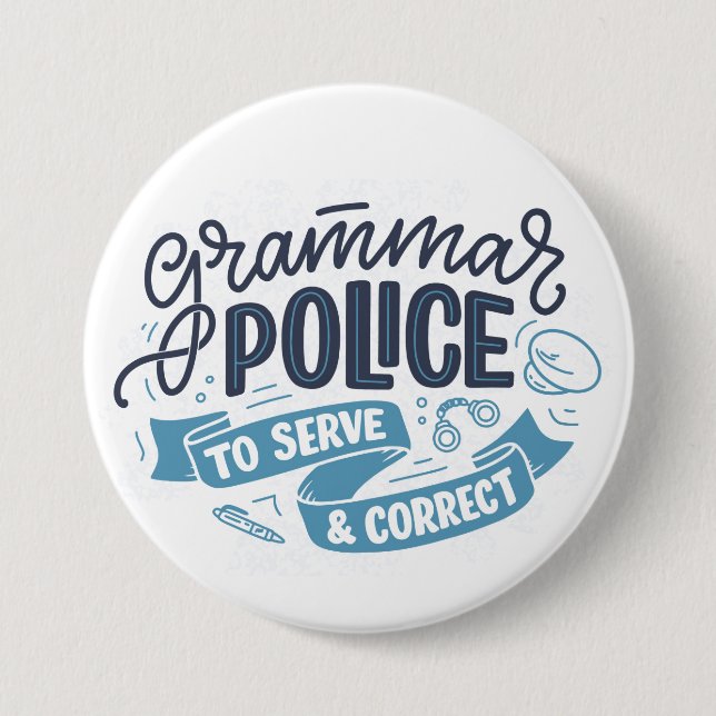 Bóton Redondo 7.62cm Botão Polícia Gramatical (Frente)