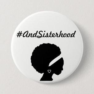 Bóton Redondo 7.62cm botão wearable feminista do pino do #AndSisterhoo