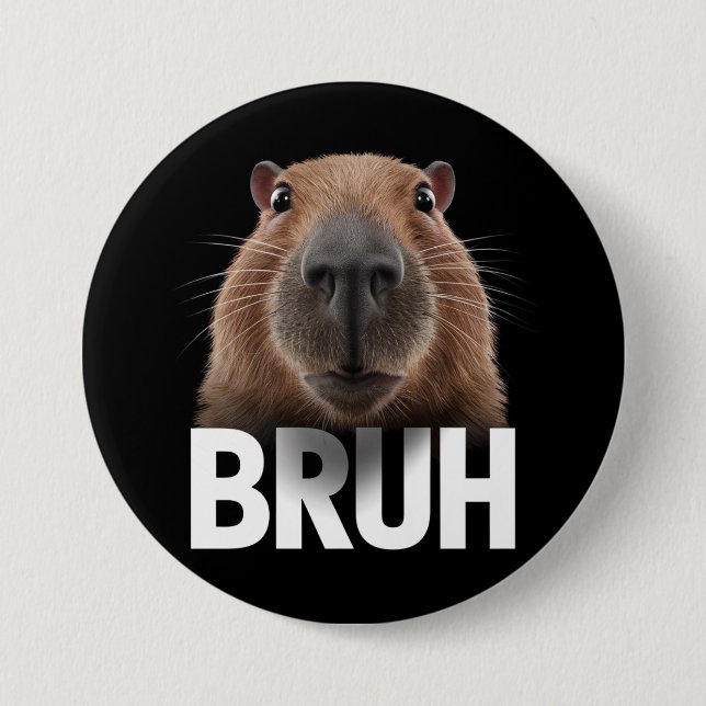 Bóton Redondo 7.62cm Capivara Engraçada Bruh  (Frente)