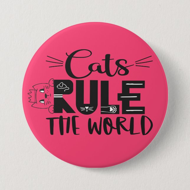 Bóton Redondo 7.62cm Cats rule the world lettering cute kitten whiskers (Frente)