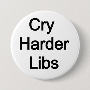 Bóton Redondo 7.62cm Cry Harder Libs