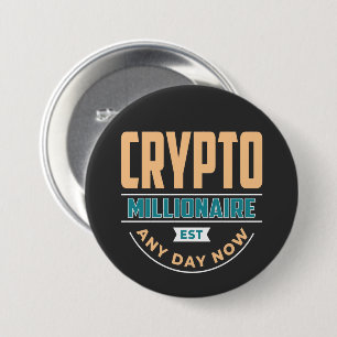 Bóton Redondo 7.62cm Crypto Millionaire - A Qualquer Dia