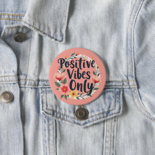 Bóton Redondo 7.62cm Design Floral Apenas Vibes Positivas