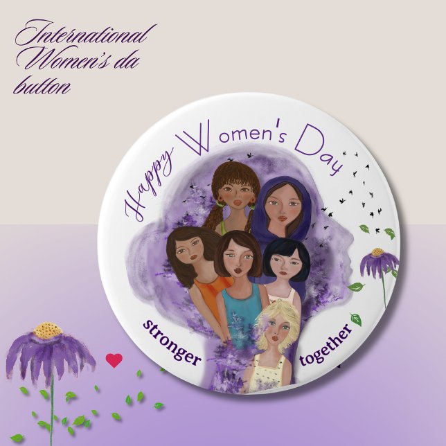 Bóton Redondo 7.62cm Dia da Mulher Mais Forte (Stronger Together Woman's Day Button)