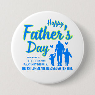 Bóton Redondo 7.62cm Dia de os pais Feliz Cristão Azul Provérbios 20:7