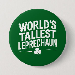 Bóton Redondo 7.62cm Dia de São Patrício do Leprechaun Mais Alto do Mun