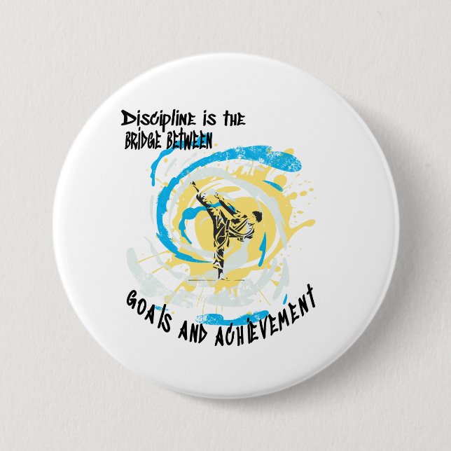 Bóton Redondo 7.62cm Disciplina é a ponte entre os objetivos da arte ma (Frente)