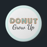 Bóton Redondo 7.62cm  Donut Grow Up Blue Iced Baby First Birthday<br><div class="desc">Your sweet little one deserves a delectable birthday party! This Sweetest One donuts theme is fun-filled with trendy colors and sprinkles on top. Cute, memorable, and perfect for baby's first birthday party! • Coordinate it! Browse the Sweetest One Donuts Birthday Collection for matching products including party invitations, decor and more!...</div>