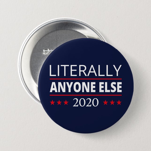 Bóton Redondo 7.62cm Eleições 2020, Anti-Trump - Anyone Else III (Frente & Verso)