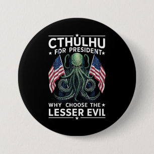 Bóton Redondo 7.62cm Eleições Divertidas de 2024 Cthulhu Para President