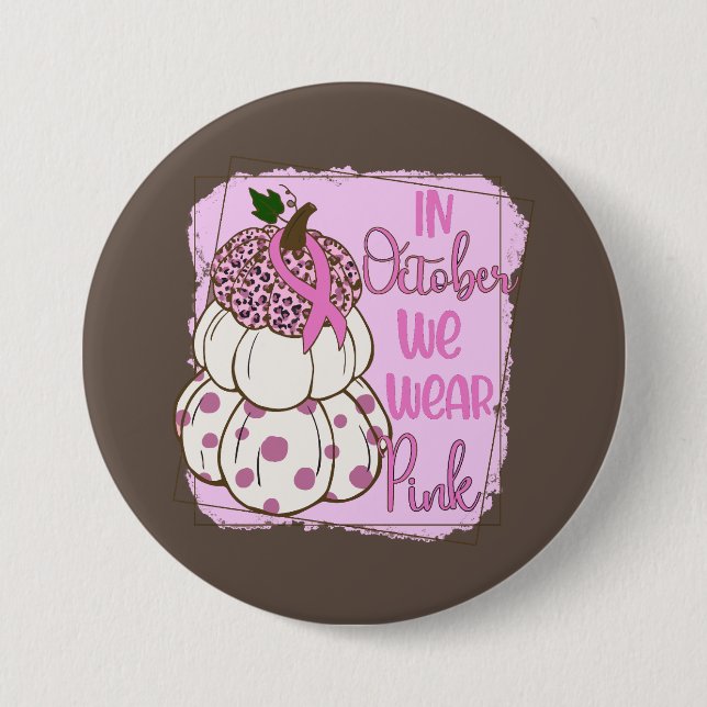 Bóton Redondo 7.62cm Em outubro, Vestimos a consciência do Cancer branc (Frente)