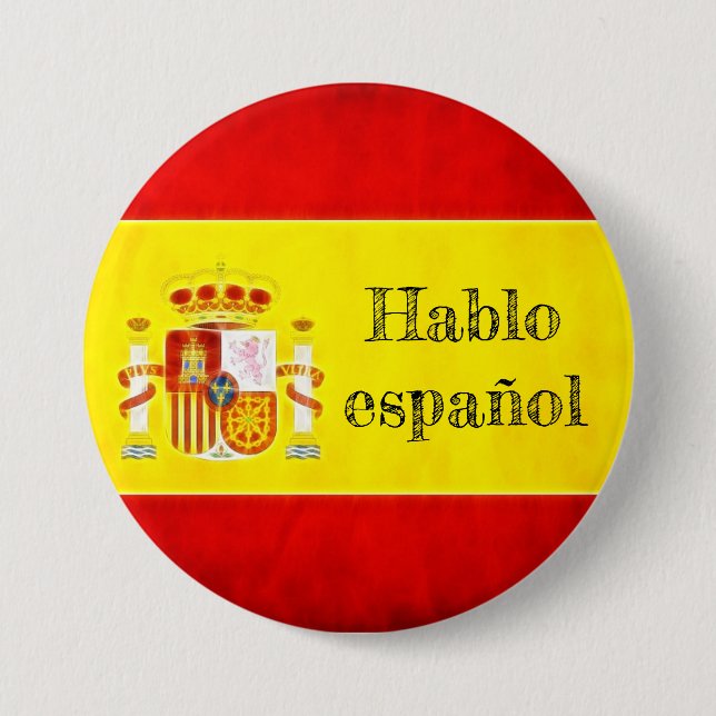 Bóton Redondo 7.62cm Emblema bandeira Espanha “Hablo español " (Frente)