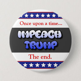 Bóton Redondo 7.62cm Era uma vez. Botão Impeach Trump