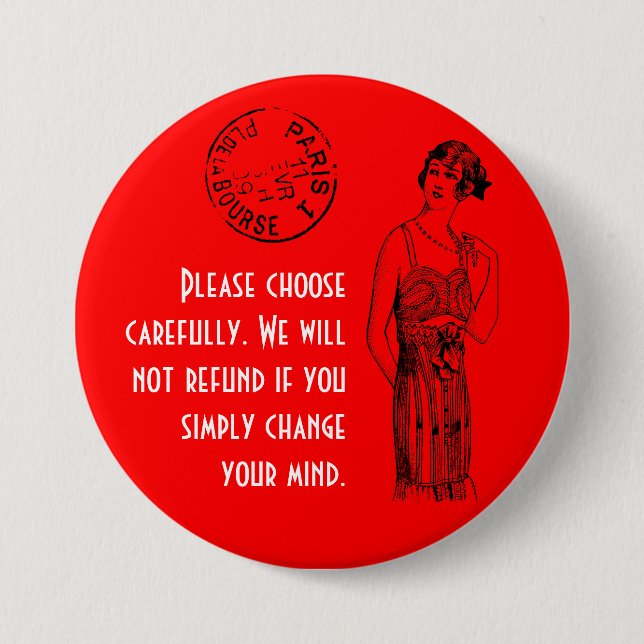 Bóton Redondo 7.62cm Escolha com cuidado 3" (Frente)