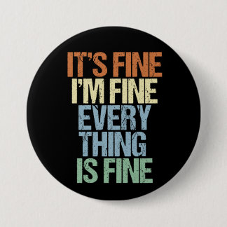 Bóton Redondo 7.62cm Está tudo bem.