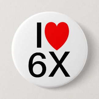 Bóton Redondo 7.62cm "EU AMO 6X" crachá/botão de slogan engraçado