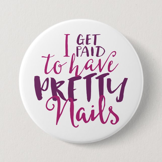 Bóton Redondo 7.62cm Eu consigo pago ter as unhas bonito 3" botão (Frente)