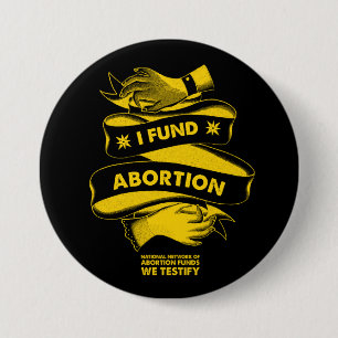 Bóton Redondo 7.62cm Eu financio o botão do aborto