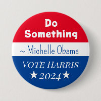 Faça alguma coisa | Michelle Obama Say | Vote Harr