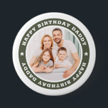 Bóton Redondo 7.62cm Feliz Pai de aniversário Foto personalizada simple<br><div class="desc">Este design simples e moderno é composto por tipografia de serifa e adiciona uma foto personalizada. "Pai Feliz de Aniversário" circula a foto do seu pai,  pai,  pai,  etc. Este é um presente perfeito para seu Pai no aniversário dele.</div>