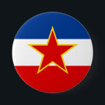 Bóton Redondo 7.62cm Flag of Yugoslavia<br><div class="desc">Carry a piece of 20th-century history with this Flag of Yugoslavia Button. This high-quality pin features the iconic tricolor design of the Socialist Federal Republic of Yugoslavia—blue, white, and red horizontal stripes centered with the gold-bordered red star. This powerful symbol represents a significant era of Balkan history and the unity...</div>