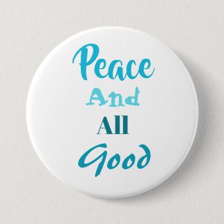 Bóton Redondo 7.62cm Franciscan Peace and All Good Pin