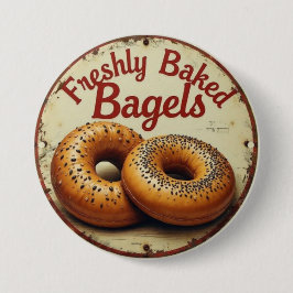 Bóton Redondo 7.62cm Freshly Baked Bagels Vintage Metal Wall Art Sign