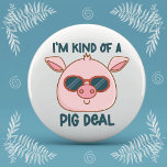 Bóton Redondo 7.62cm Funny Pig Pun<br><div class="desc">Porco bonito e legal com trocadilho engraçado.</div>