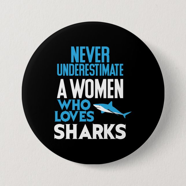 Bóton Redondo 7.62cm Funny Woman Who Loves Sharks (Frente)