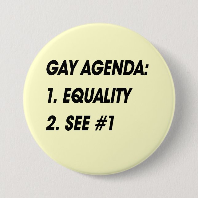 BÓTON REDONDO 7.62CM GAY AGENDA - IGUALDADE (Frente)