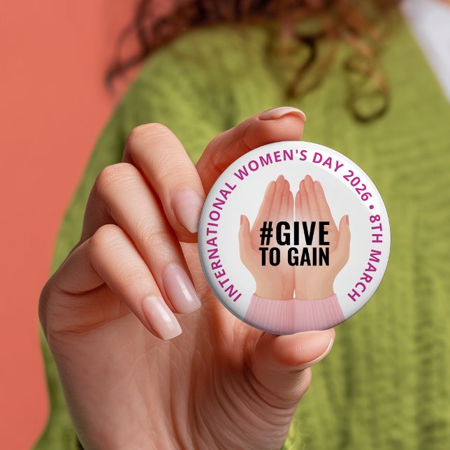 Bóton Redondo 7.62cm Give to Gain | International Women's Day IWD 2026 (Give to Gain | International Women's Day IWD 2026 Button)