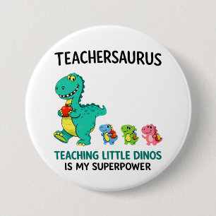 Bóton Redondo 7.62cm Humor de professor Teachersaurus com pequenos dino