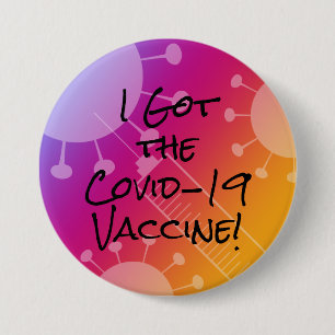 Bóton Redondo 7.62cm I Got the Covid-19 Vaccine Colorful Gradient Ombre