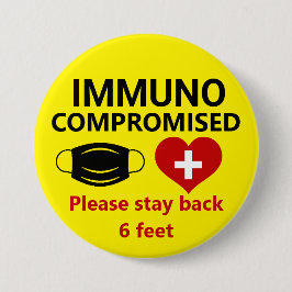 Bóton Redondo 7.62cm Immunocompromised - Stay Back Button