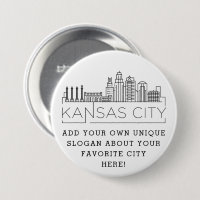 Kansas City Skyline | Botão Slogan Personalizado