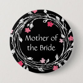 Bóton Redondo 7.62cm Mãe do Bride Black White Floral Floral Cor-de-Rosa