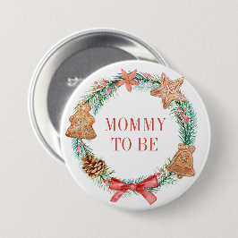 Bóton Redondo 7.62cm Mamãe de Chá de fraldas de Natal a ser