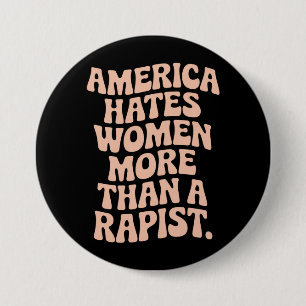 Bóton Redondo 7.62cm Manifestante Feminista Anti Trump Anti MAGA