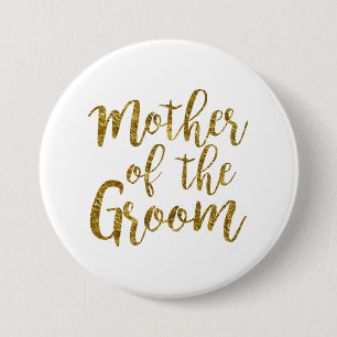 Bóton Redondo 7.62cm Manuscrito branco e Dourado Mãe do Botão do Groom